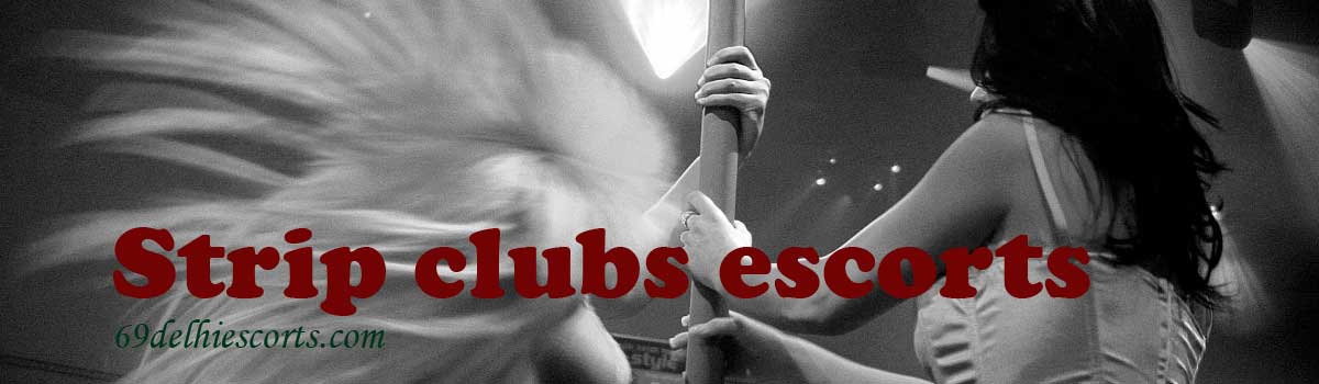 Strip clubs escorts